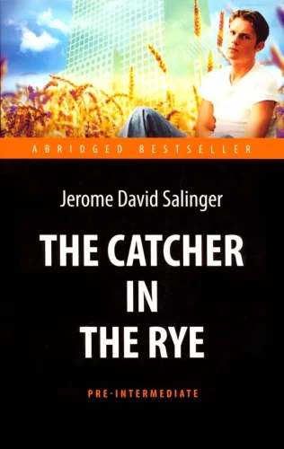 The Catcher in the Rye = Nad propastju vo rži