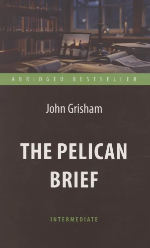 The Pelican Brief = Dzeltenā zīlīte. Intermediate