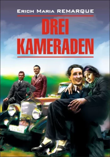 Drei Kameraden