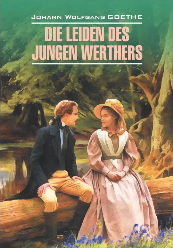 Ciešanas jaunā Vērtera / Die Leiden des Jungen Werthers