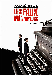 Фальшивомонетчики / Les Faux-Monnayeurs