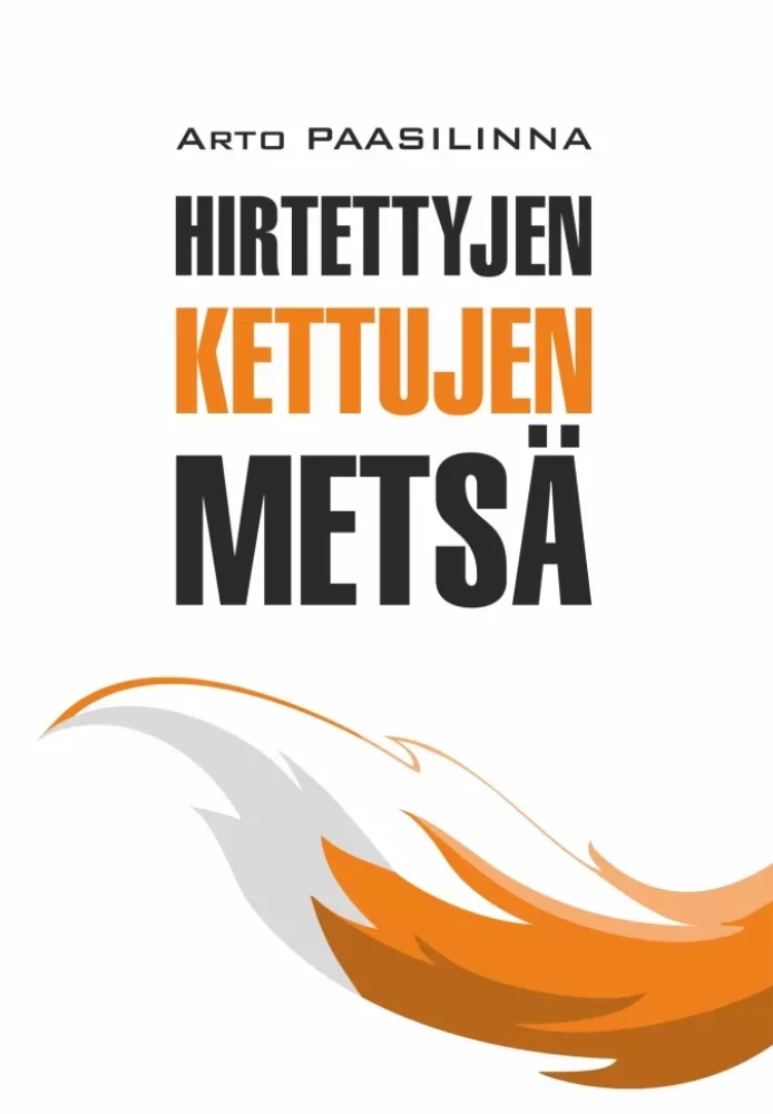 Hirtettyjen kettujen metsä