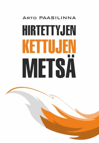 Hirtettyjen kettujen metsä