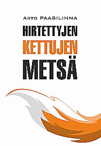 Hirtettyjen kettujen metsä