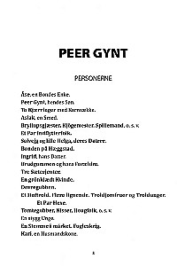 Peer Gynt. Et dukkehjem. Vildanden