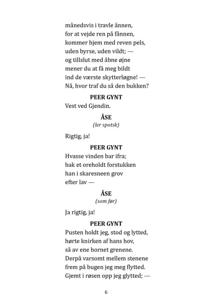Peer Gynt. Et dukkehjem. Vildanden