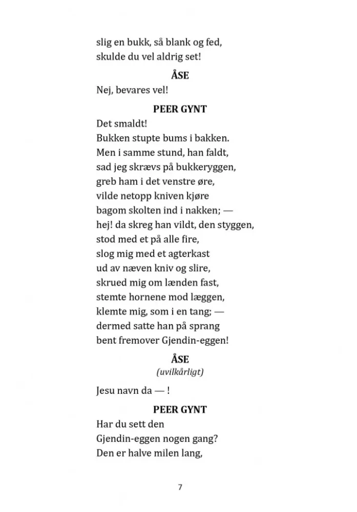 Peer Gynt. Et dukkehjem. Vildanden