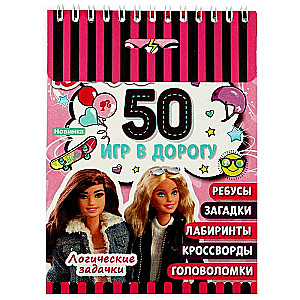 Loģiskās mīklas. 50 spēles ceļā. Barbi.