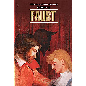 Fausts. Traģēdija. 1. daļa vācu valodā.