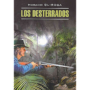  Los Desterrados / Izgātnieki