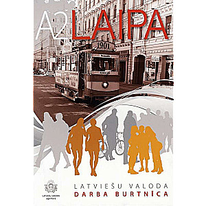 Laipa. Latvijas valoda A2 Darba burtnīca