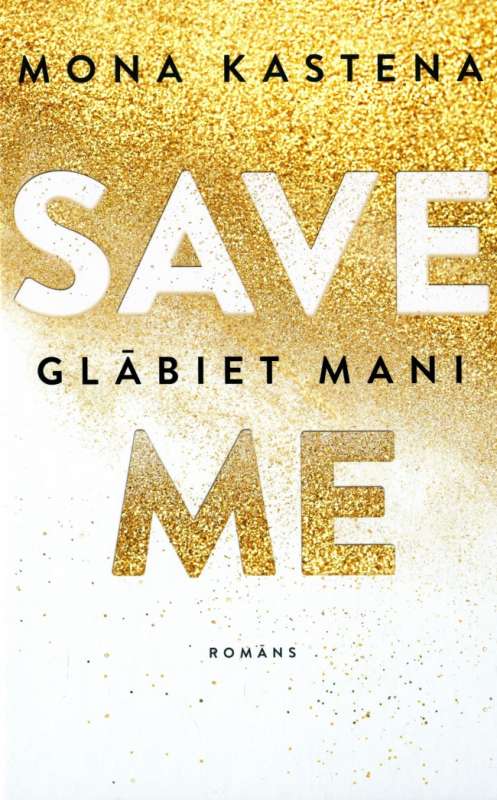 Glābiet mani. Save me