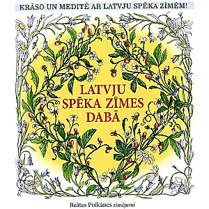 Latvju spēka zīmes dabā. Krāso un medītē ar latvju spēka zīmēm!