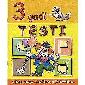 Tests. 3 gadi
