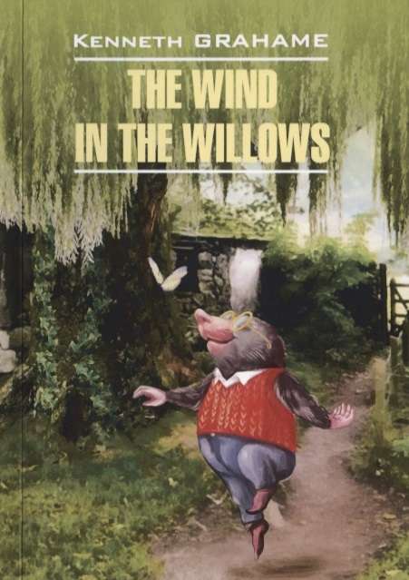 The Wind in the Willows = Ветер в ивах