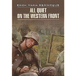 All Quet on the Western Front = Na rietumu frontē bez pārmaiņām