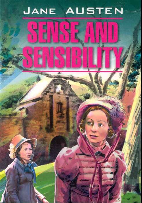 Sense and Sensibility = Разум и чувства