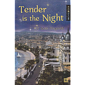 Tender in the Night = Naktis ir maiga