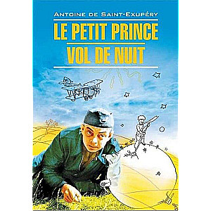 MIINI: Le Petit Prince. Vol de Nuit. Mazais princis. Nakts lidojums