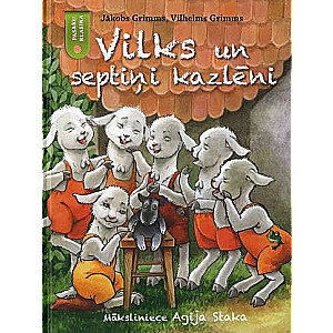 Pasaku klasika. Vilks un septiņi kazlēni