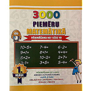 Burtnīca 3000 piemēru matemātikā Rēķināšana 1-10 1. klase
