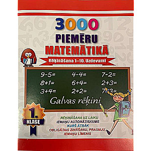 Burtnīca 3000 piemēru matemātikā Rēķināšana 1-10. Uzd. 1. klase
