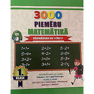 Burtnīca 3000 piemēru matemātikā Rēķināšana 1-5 1. klase