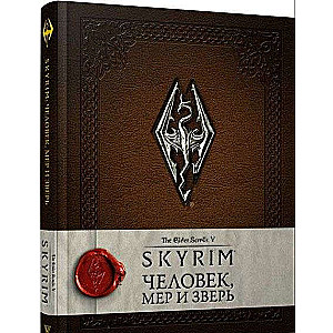 Skyrim: Cilvēks, mērs un zvērs