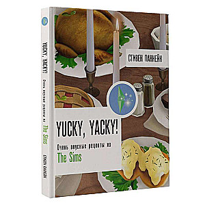 Yucky, yacky! Ļoti garšīgas receptes no Sims