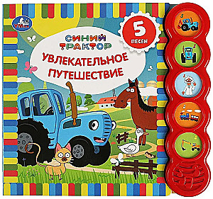 Aizraujoša ceļojums. Zilais TRAKTORS