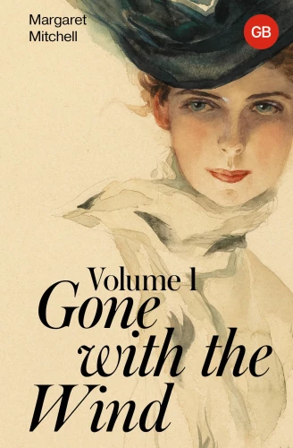 Gone with the Wind. Volume 1 / Uznestie vētrā. 1. sējums