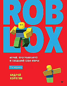 Roblox: spēlē, programmē un veido savus pasaules