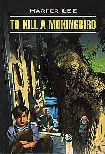 To kill a mockingbird / Ubīt pārsmēštāju