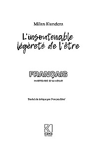 Nesamērīgā vieglums būšanas / L'insoutenable Legerete de L'etre