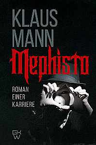 Mephisto. Romāns par karjeru