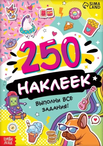 250 uzlīmes. Veic visus uzdevumus