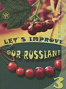 Uzlabo mūsu krievu valodu! (Let's improve our Russian!). 3. daļa