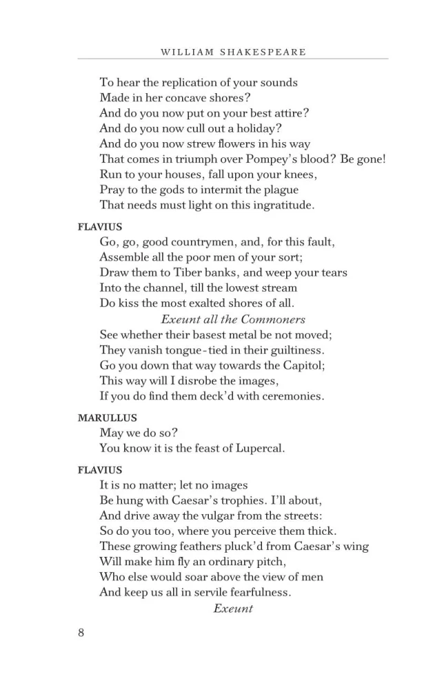 Tragedijas: Karalis Līrs; Othello; Jūlijs Cēzars