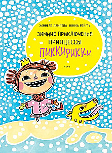 Ziemas piedzīvojumi princeses Pikikiriki