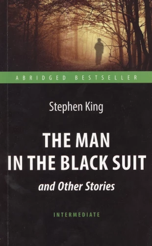 Cilvēks melnā uzvalkā / The Man in the Black Suit and Other Stories