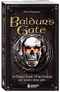 Baldur's Gate. Ceļojums no pirmsākumiem līdz RPG klasikai