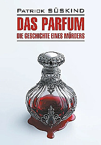 Das Parfum. Grāmata lasīšanai vācu valodā