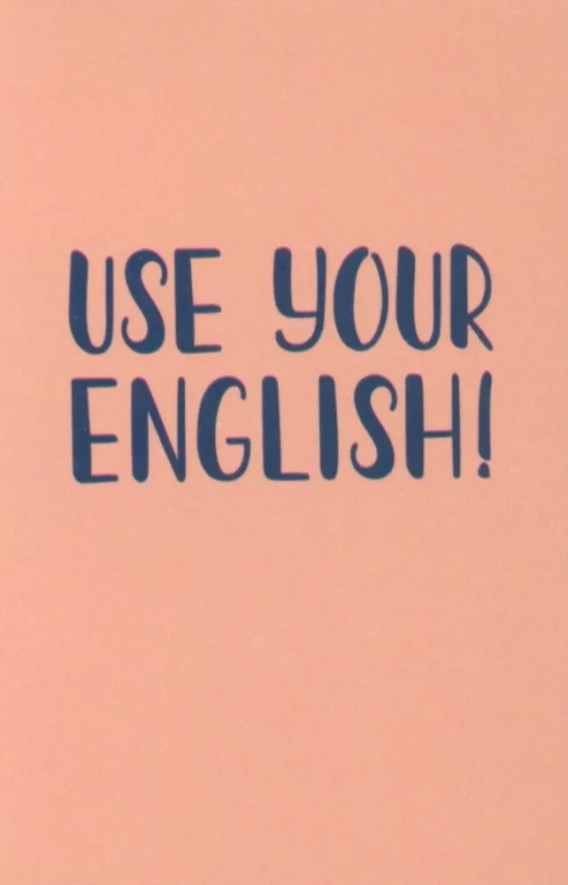 Use your English! Mācāmies angļu vārdus spēlējoties. Līmenis 1