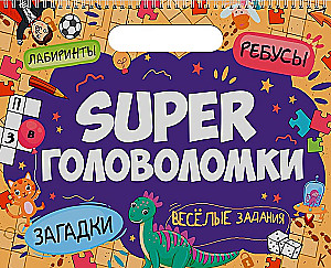 Super galvasmežģi. Jautri uzdevumi