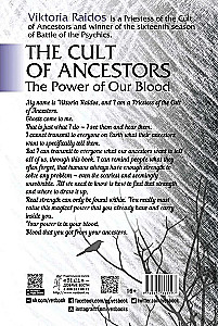 The Cult of Ancestors. The Power of Our Blood