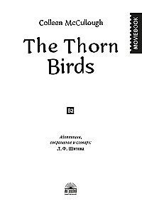 Dziedošie ērkšķi / The Thorn Birds