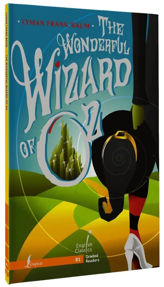 The Wonderful Wizard of Oz. B1