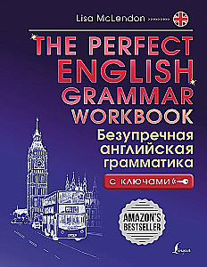 The Perfect English Grammar Workbook. Bezuprečna angļu gramatika