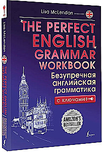 The Perfect English Grammar Workbook. Bezuprečna angļu gramatika