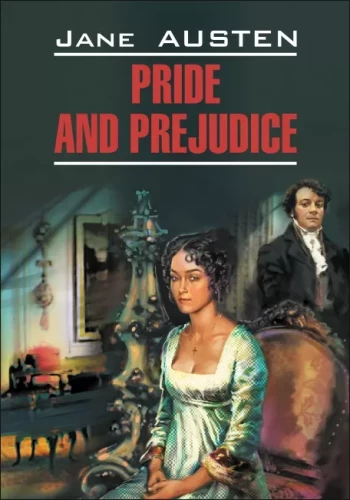 Pride and Prejudice = Lepnums un aizspriedums